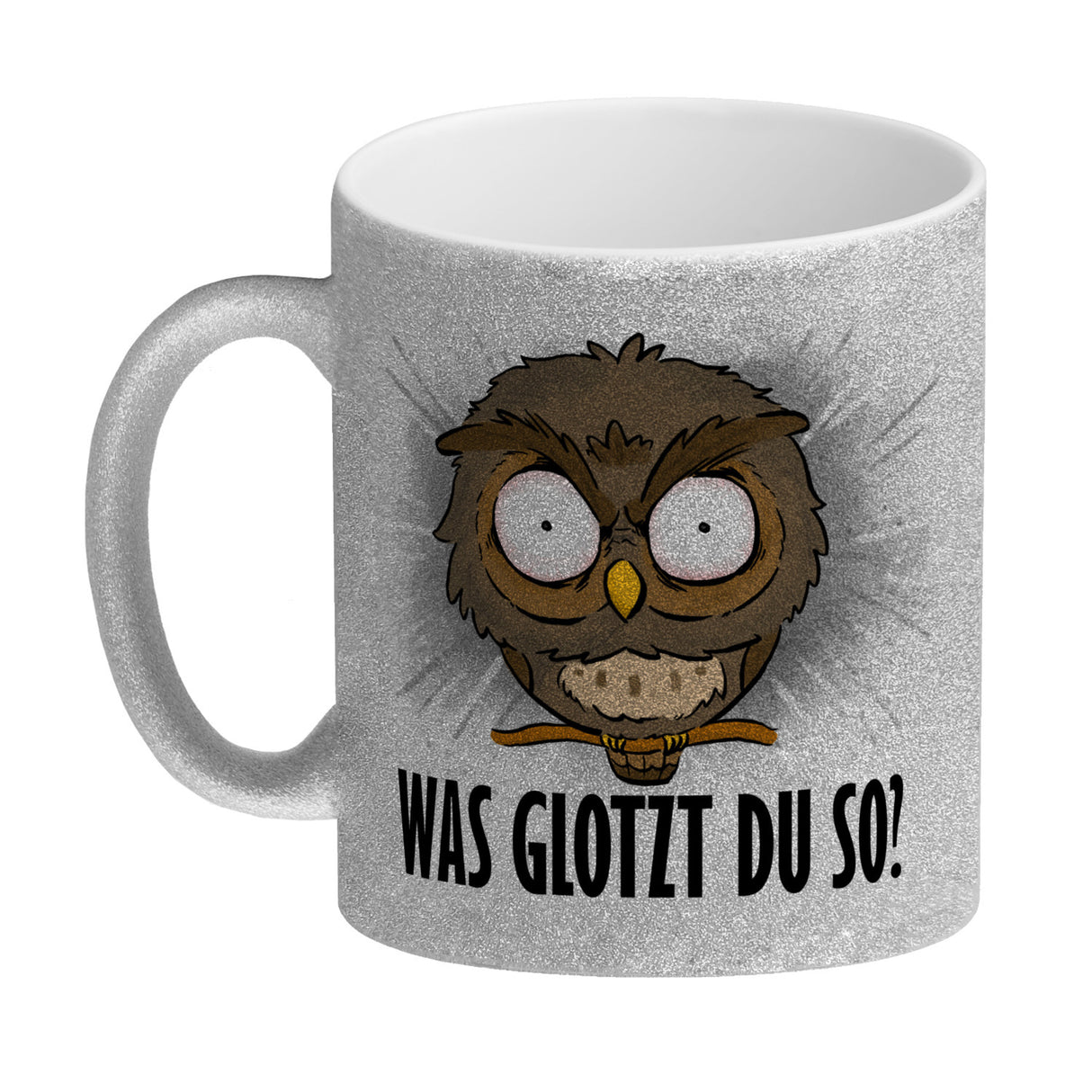 Eule Kaffeebecher mit Spruch Was glotzt du so?