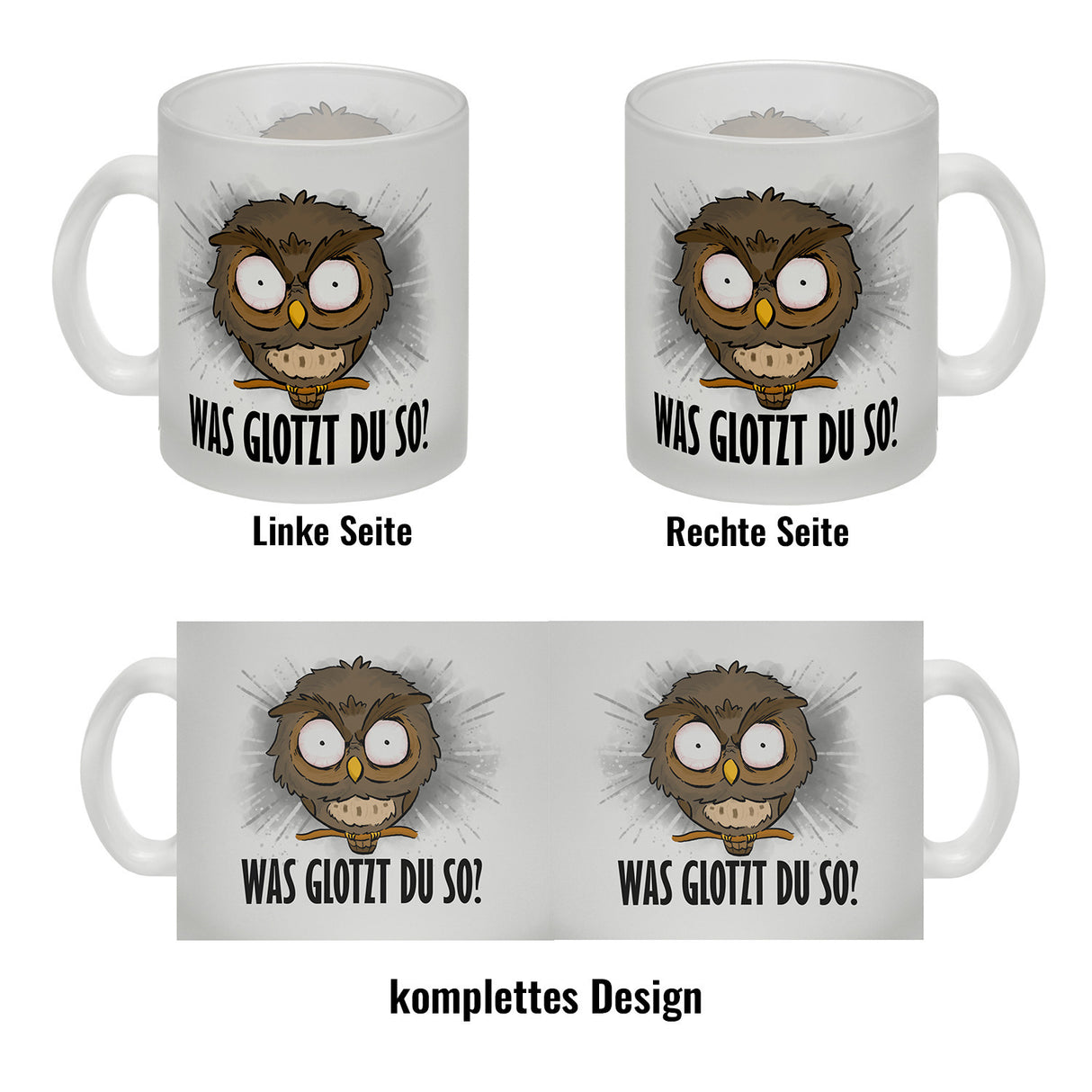 Eule Kaffeebecher mit Spruch Was glotzt du so?