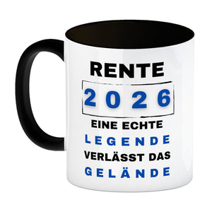 Rente 2026 Kaffeebecher mit Spruch Rente 2026 Legende geht