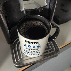 Rente 2026 Kaffeebecher mit Spruch Rente 2026 Legende geht