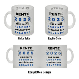 Rente 2025 Kaffeebecher mit Spruch Rente 2025 Legende geht