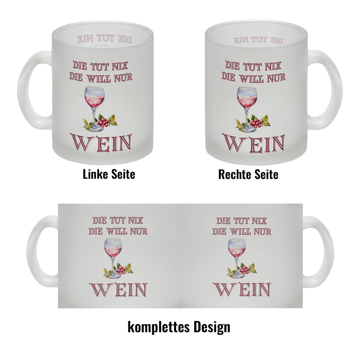Wein Kaffeebecher mit Spruch Die tut nix die will nur Wein