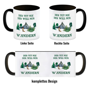 Wandern Kaffeebecher mit Spruch Der tut nix der will nur wandern