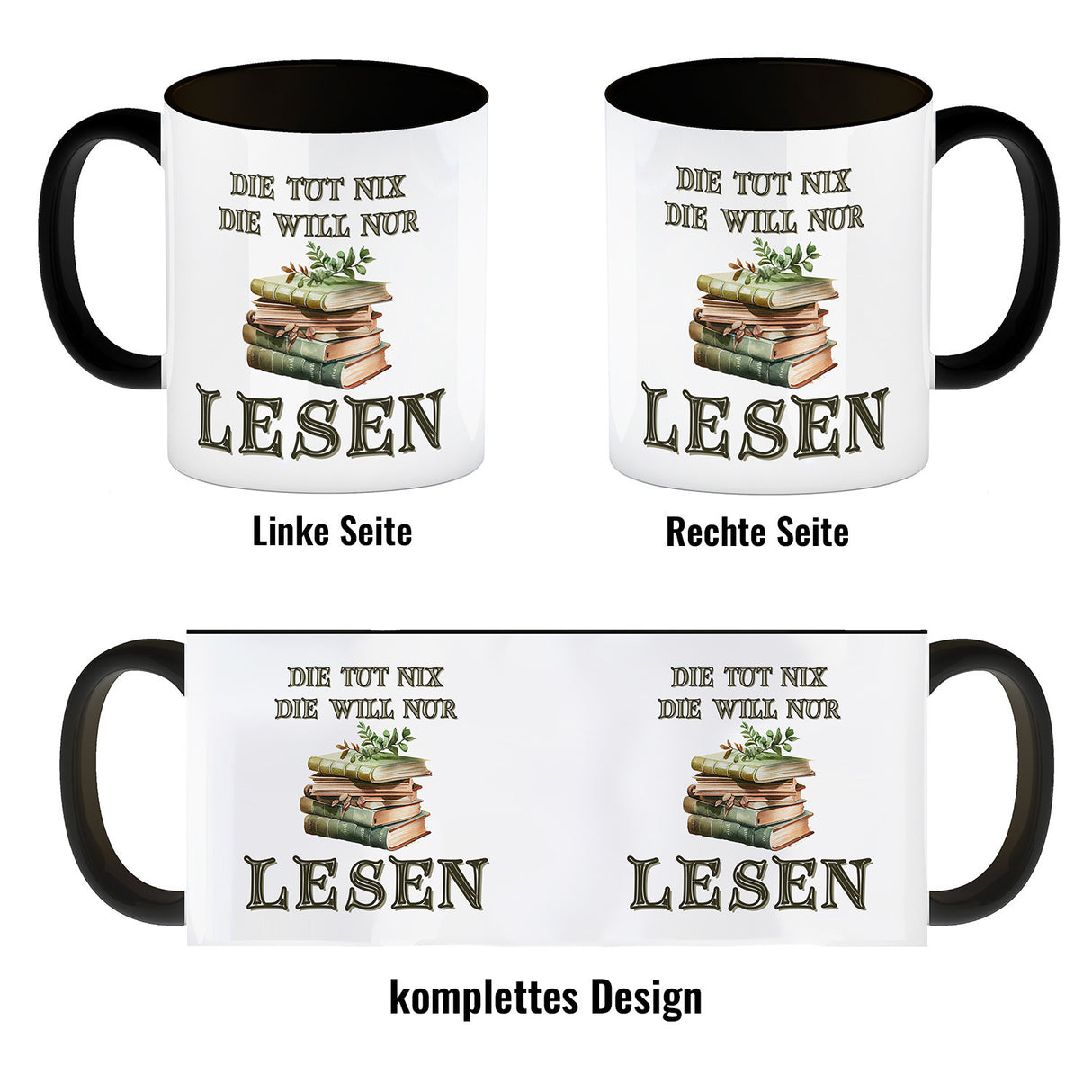 Bücher Kaffeebecher mit Spruch Die tut nix die will nur lesen