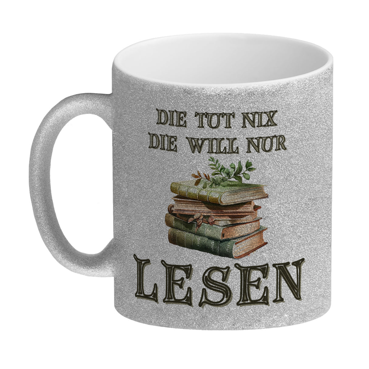 Bücher Kaffeebecher mit Spruch Die tut nix die will nur lesen