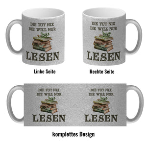Bücher Kaffeebecher mit Spruch Die tut nix die will nur lesen