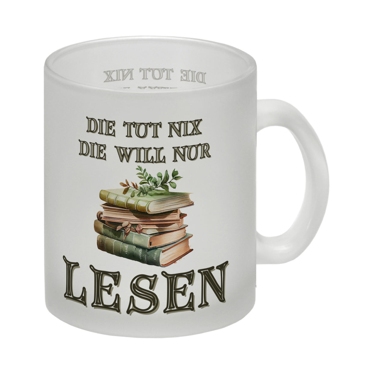 Bücher Kaffeebecher mit Spruch Die tut nix die will nur lesen
