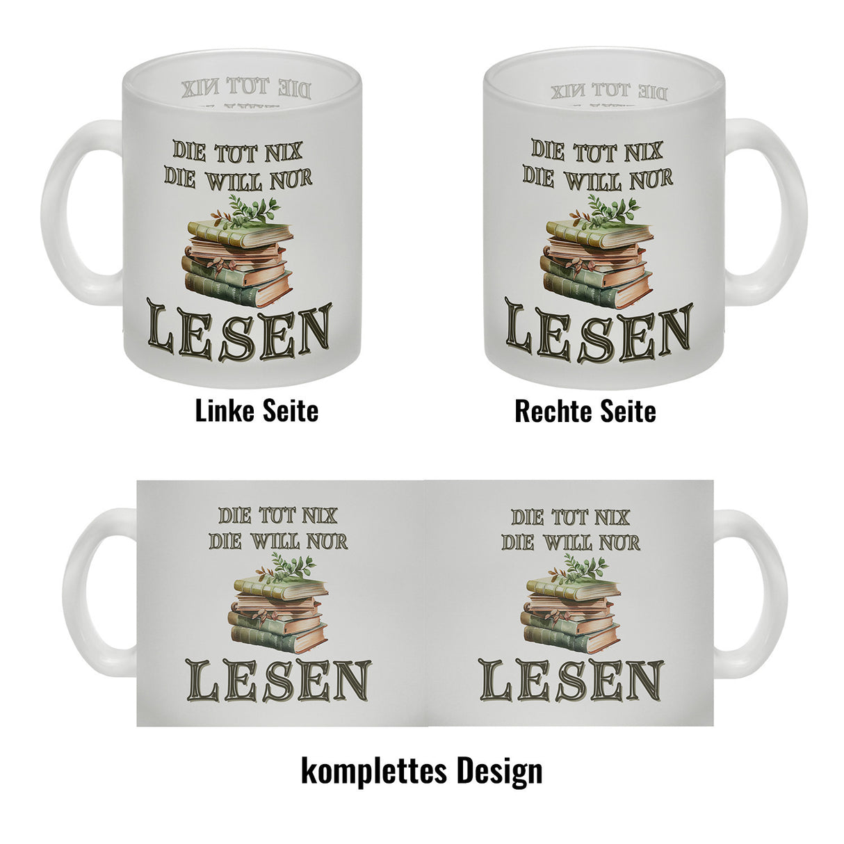 Bücher Kaffeebecher mit Spruch Die tut nix die will nur lesen