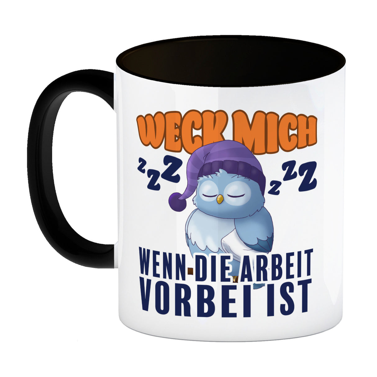 Schlafende Eule Kaffeebecher mit Spruch Weck mich wenn die Arbeit vorbei ist