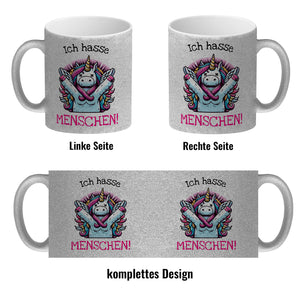 Einhorn Kaffeebecher mit Spruch Ich hasse Menschen!