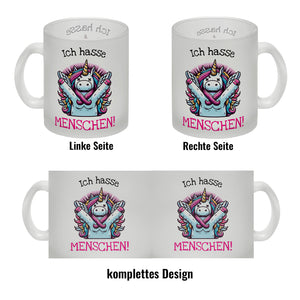 Einhorn Kaffeebecher mit Spruch Ich hasse Menschen!