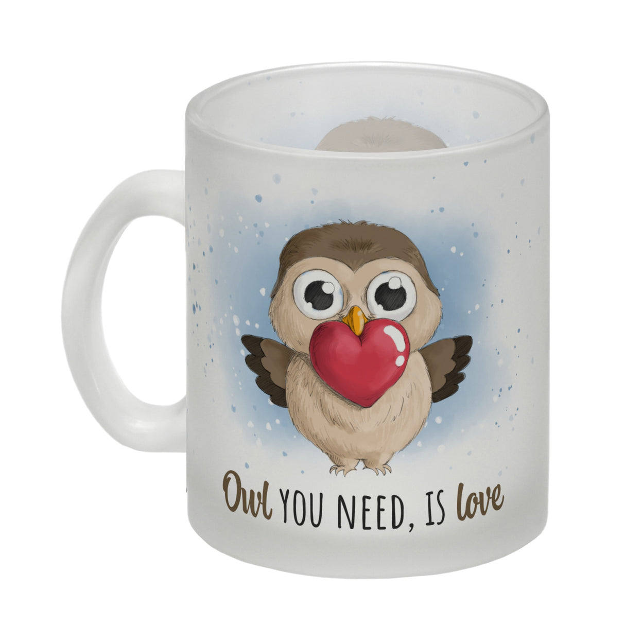 Eule Kaffeebecher mit Spruch Owl You need is love