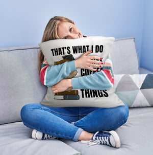 Eule Kissen mit Spruch I drink coffee and know things