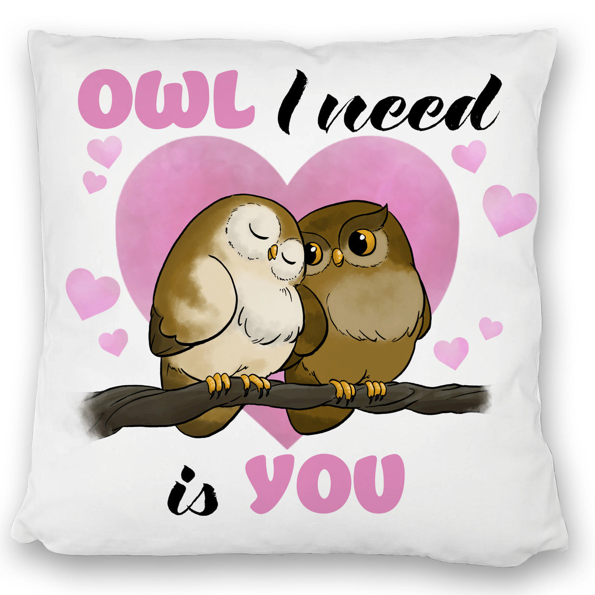 Eulenpaar Kissen mit Spruch Owl I need is you