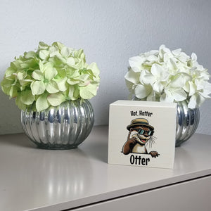 Cooler Otter Spardose mit Spruch Hot Hotter Otter