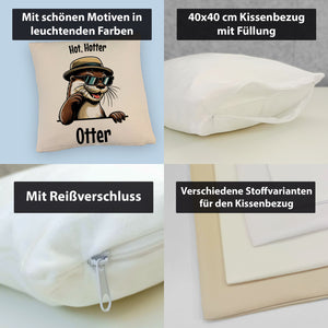 Cooler Otter Kissen mit Spruch Hot Hotter Otter