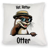 Cooler Otter Kissen mit Spruch Hot Hotter Otter