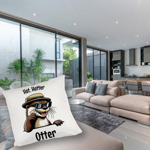 Cooler Otter Kissen mit Spruch Hot Hotter Otter