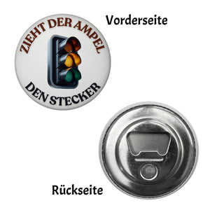 Zieht der Ampel den Stecker Magnet rund