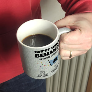 Bitte schonend behandeln - 40. Geburtstag Kaffeebecher