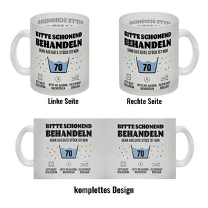 Bitte schonend behandeln - 70. Geburtstag Kaffeebecher