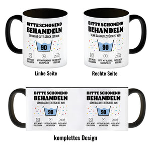Bitte schonend behandeln - 90. Geburtstag Kaffeebecher