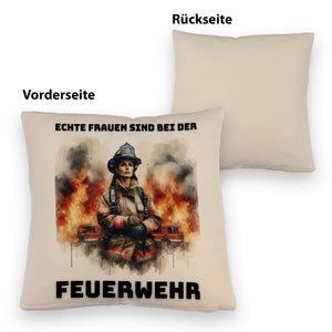 Echte Frauen sind bei der Feuerwehr Kissen