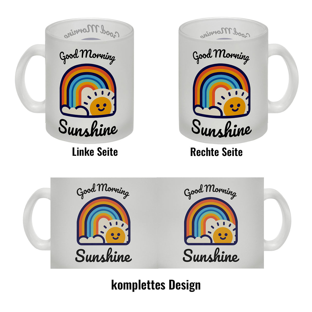 Regenbogen und Sonne Kaffeebecher mit Spruch Good Morning Sunshine