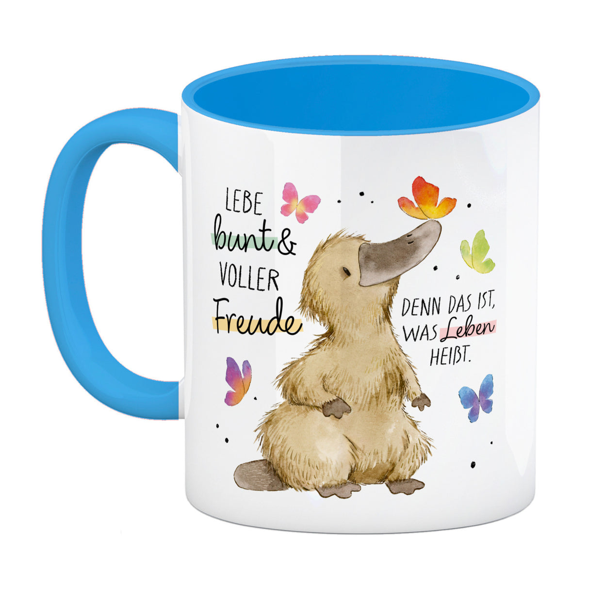 Schnabeltier Kaffeebecher mit Spruch Lebe bunt und freudig