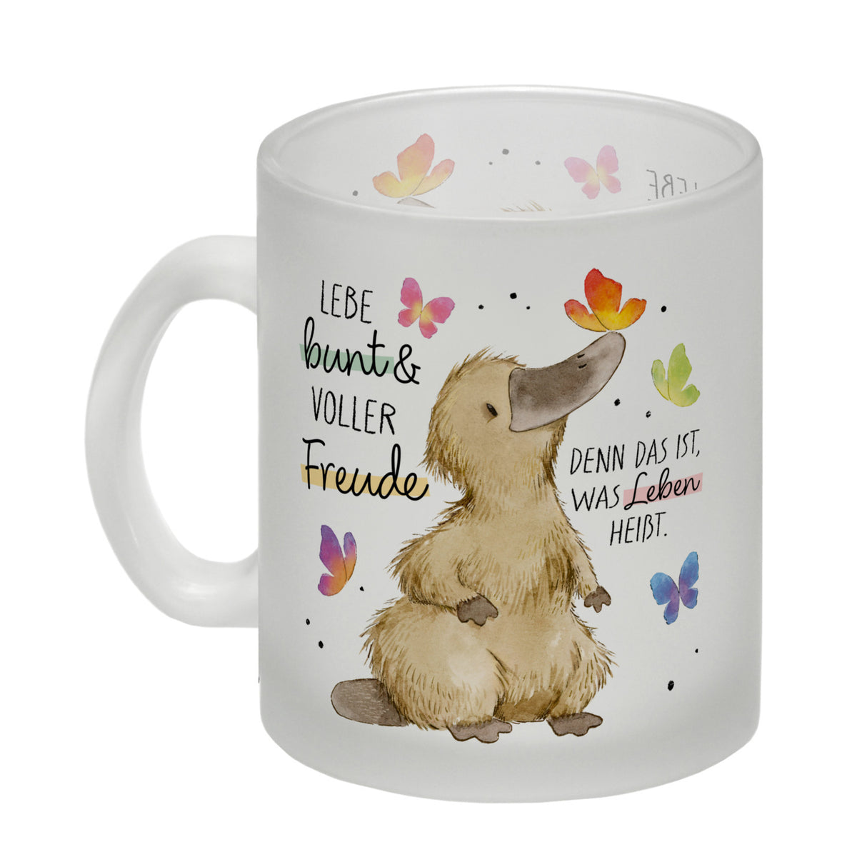 Schnabeltier Kaffeebecher mit Spruch Lebe bunt und freudig