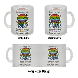 Sei immer du selbst - ausser du kannst eine Qualle sein Kaffeebecher