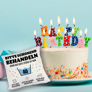 Bitte schonend behandeln - 40. Geburtstag Kissen
