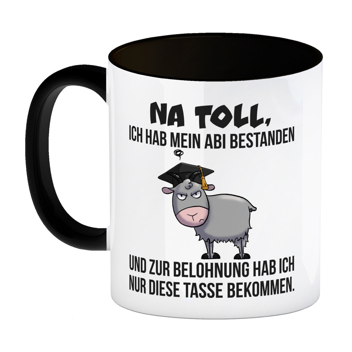 Zickige Ziege Abitur Kaffeebecher mit Spruch Abi bestanden