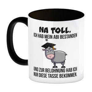 Zickige Ziege Abitur Kaffeebecher mit Spruch Abi bestanden