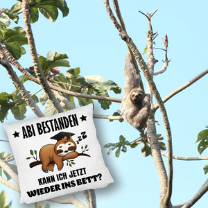 Abi bestanden Faultier Kissen mit Spruch zurück ins Bett