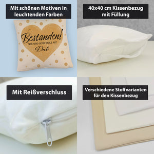 Bestanden Kissen mit Spruch Wir sind sehr stolz auf Dich