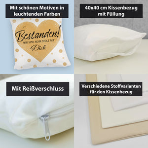 Bestanden Kissen mit Spruch Wir sind sehr stolz auf Dich