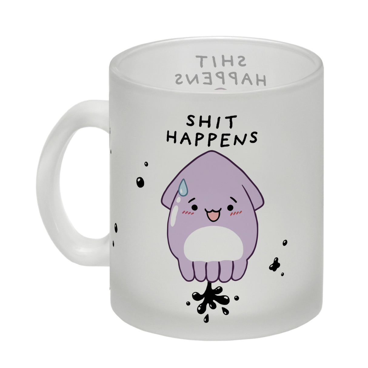 Jelly & Friends Tintenfisch Kaffeebecher mit Spruch Shit happens