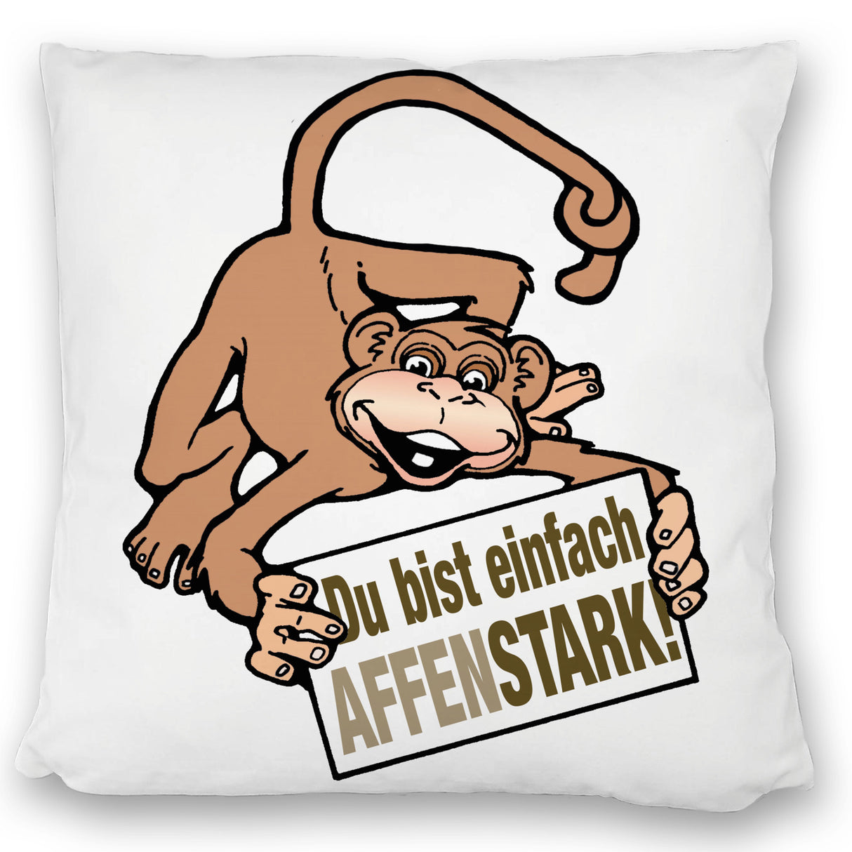 Affe Kissen mit Spruch Du bist einfach Affenstark