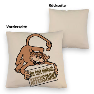Affe Kissen mit Spruch Du bist einfach Affenstark