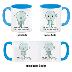 Jelly & Friends Qualle Kaffeebecher mit Spruch Du hast sie doch nicht mehr Qualle