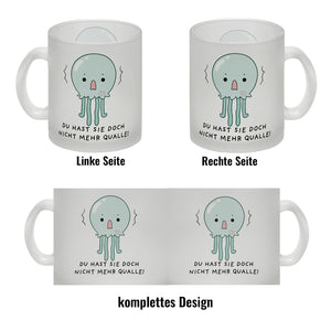 Jelly & Friends Qualle Kaffeebecher mit Spruch Du hast sie doch nicht mehr Qualle