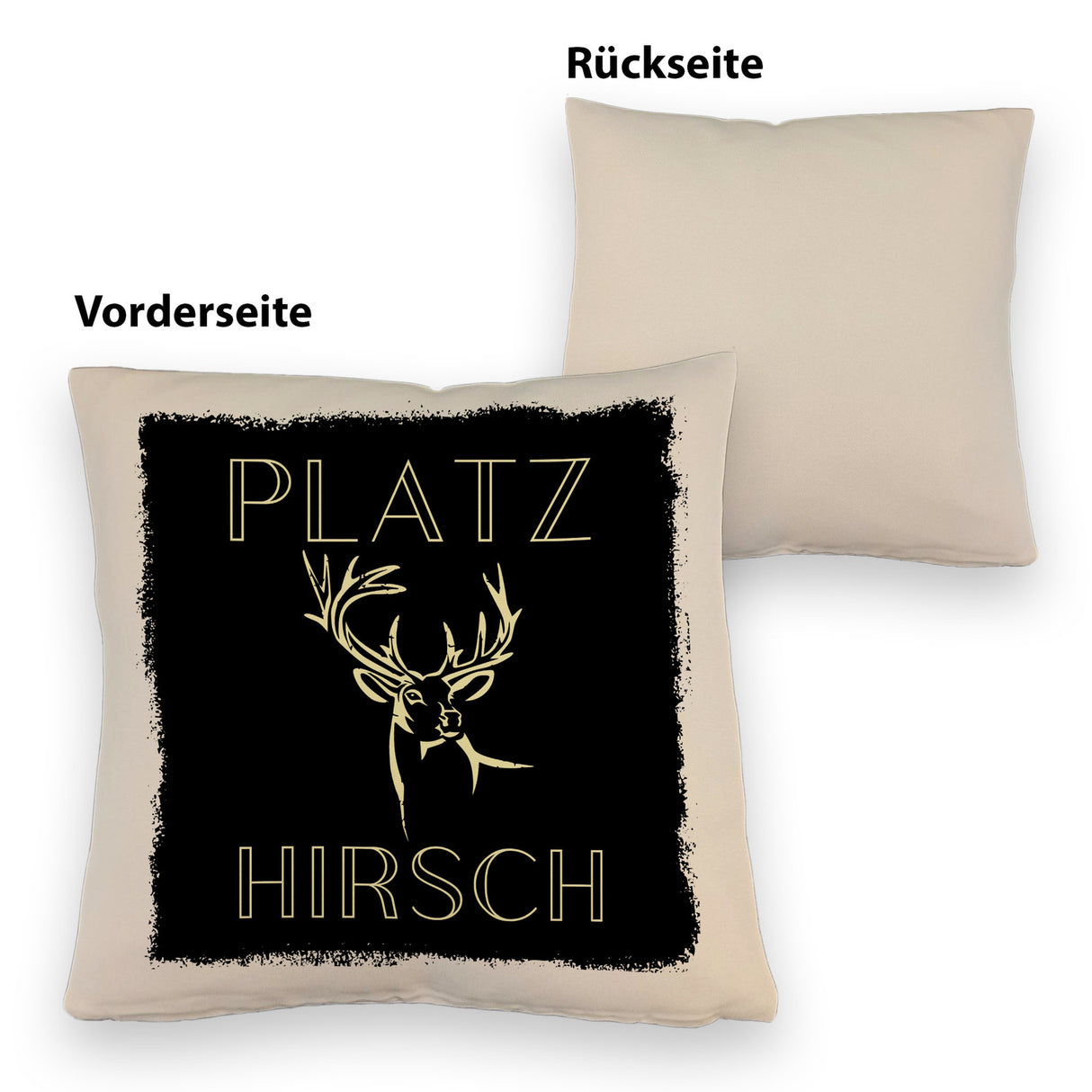 Hirsch Kissen mit Spruch Platzhirsch in braun