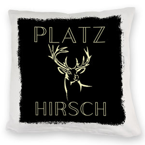 Hirsch Kissen mit Spruch Platzhirsch in braun