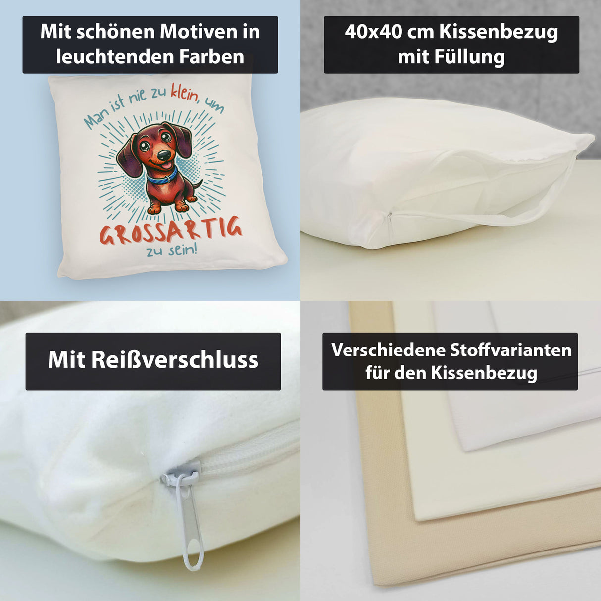Dackel Kissen mit Spruch Nie zu klein für Großartigkeit