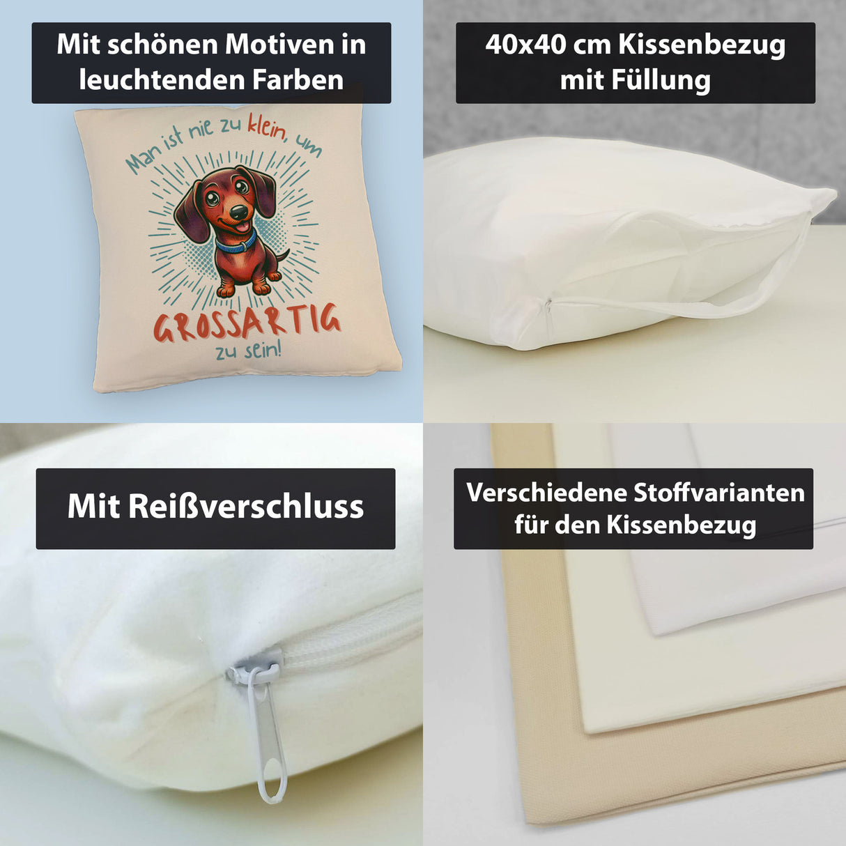 Dackel Kissen mit Spruch Nie zu klein für Großartigkeit