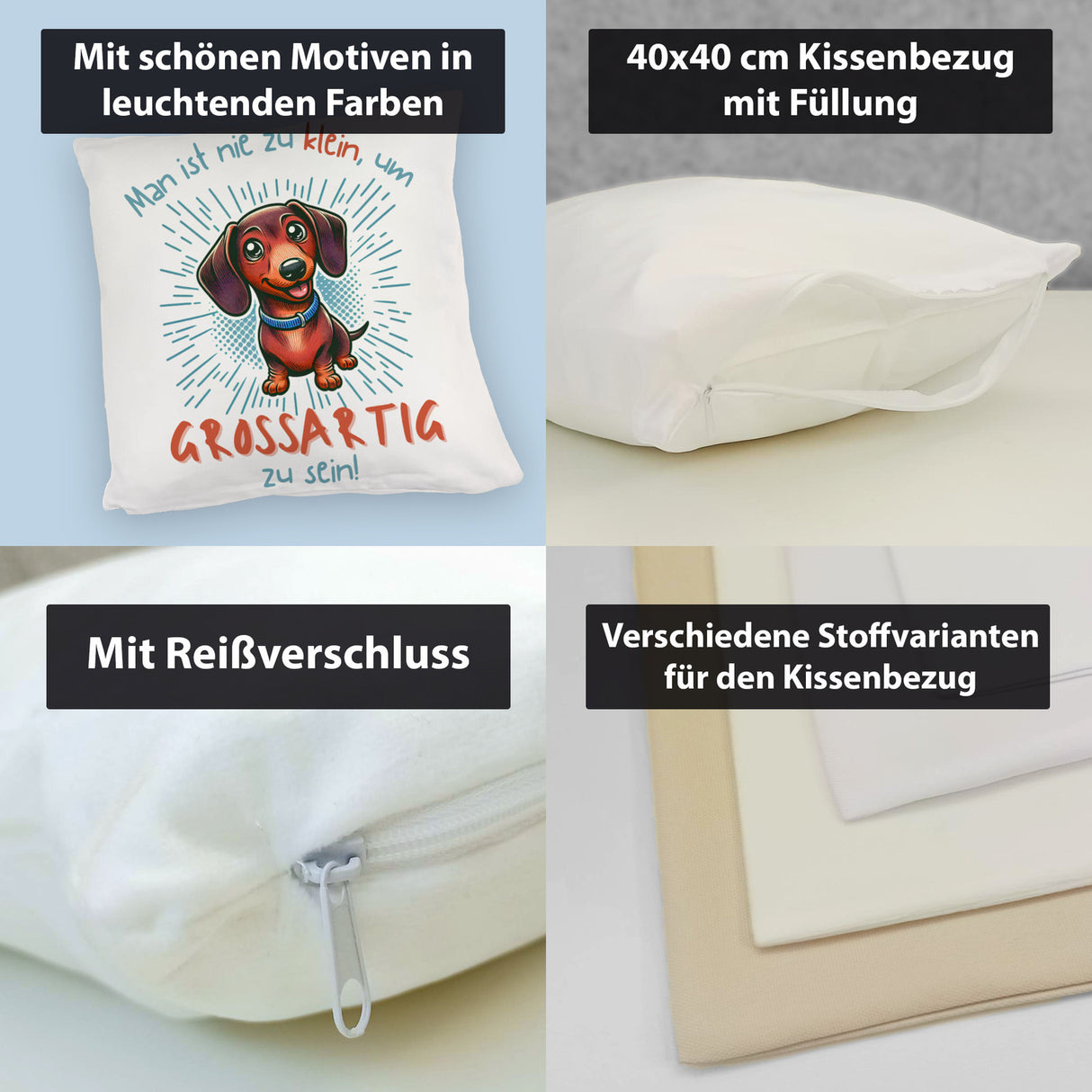 Dackel Kissen mit Spruch Nie zu klein für Großartigkeit