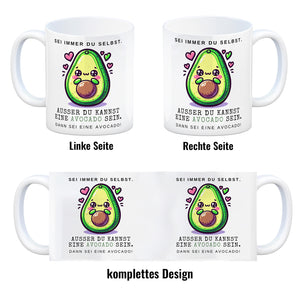 Avocado im Kawaii-Stil Kaffeebecher mit Spruch Sei du selbst oder Avocado
