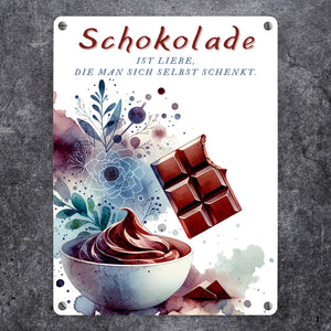 Schokolade Metallschild in 15x20 cm mit Spruch Schokolade ist selbstgeschenkte Liebe