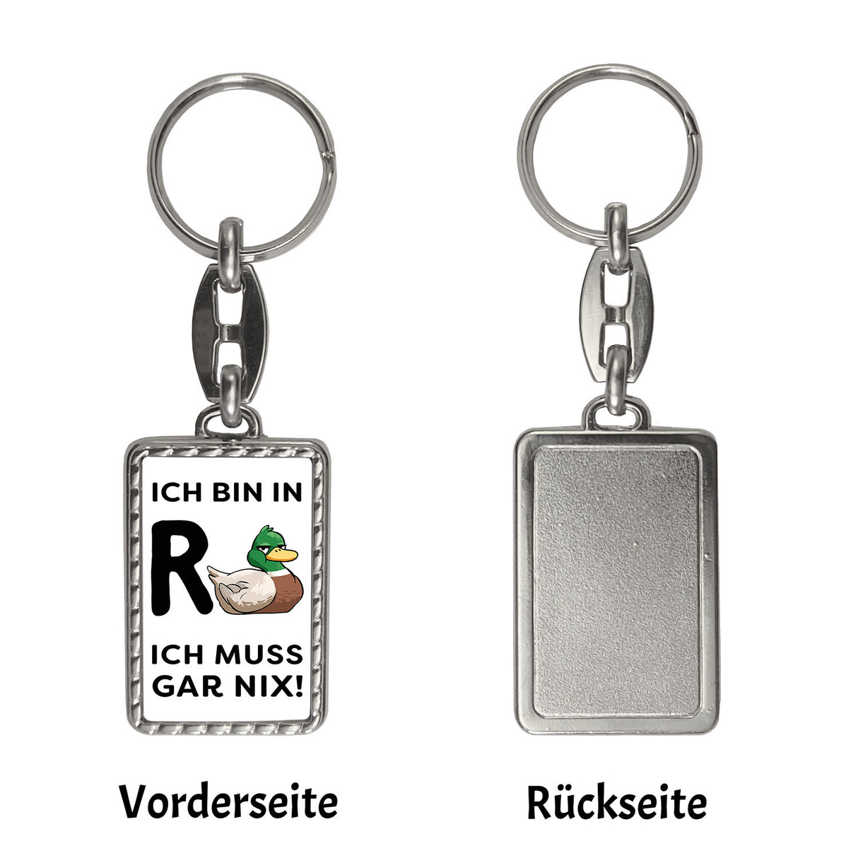 Ente Ruhestand Schlüsselanhänger mit Spruch Ich bin in R-Ente Ich muss gar nix